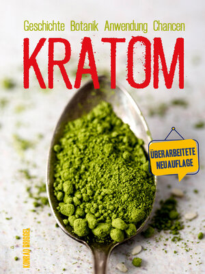 cover image of Kratom Geschichte Anwendung Chancen
